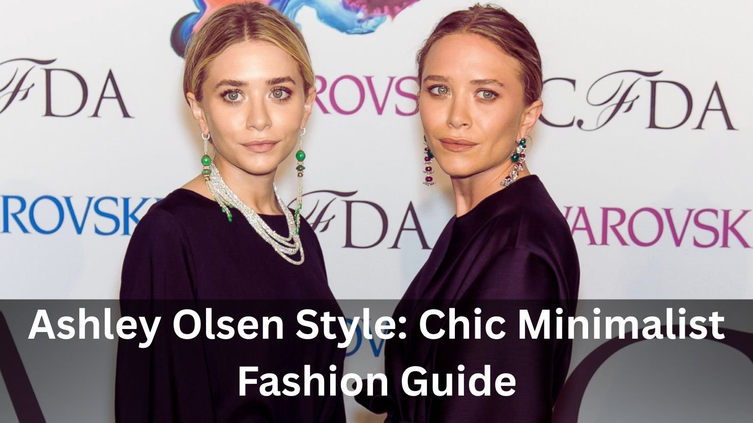Ashley Olsen Style